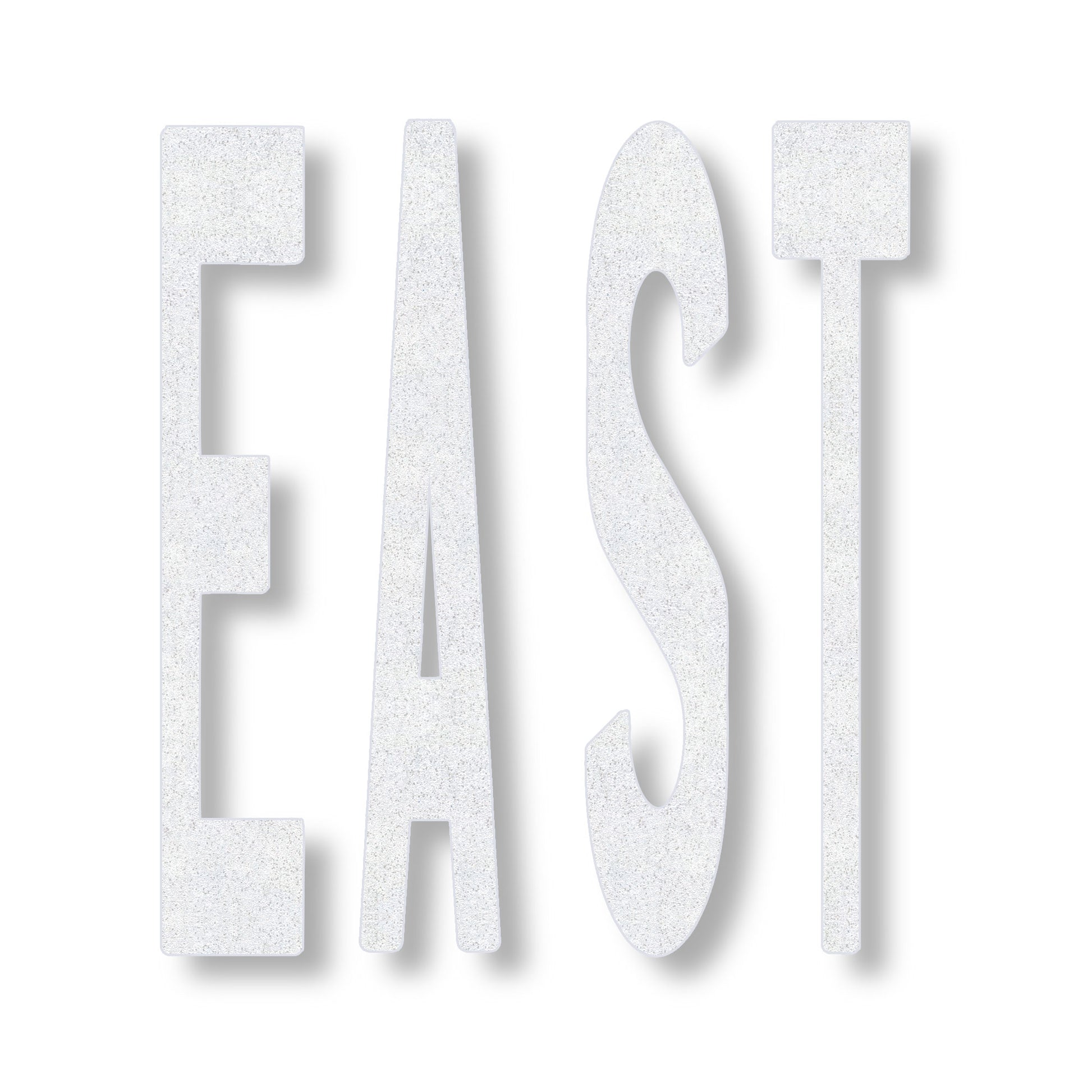 white preformed thermoplastic word EAST in all caps in white