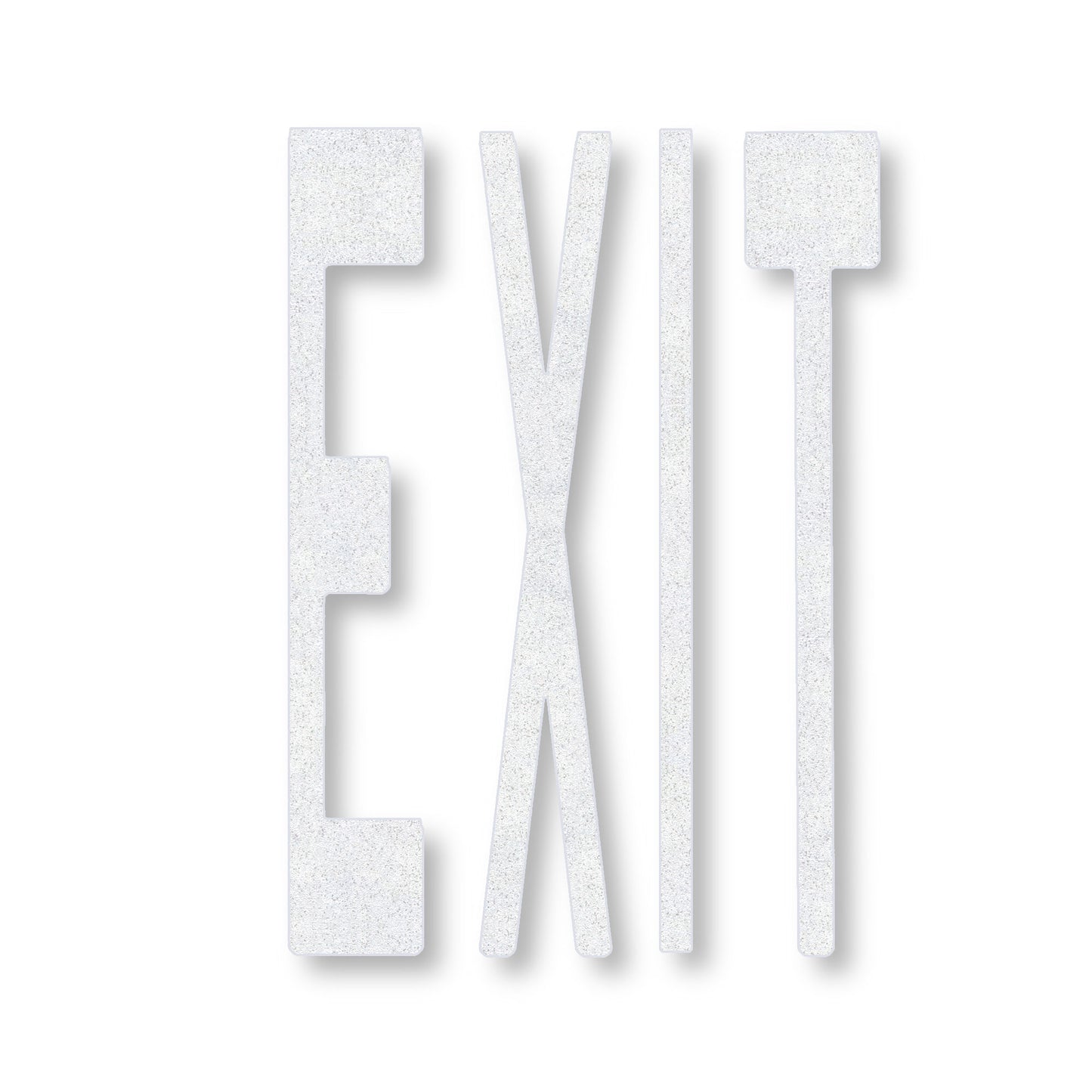 white preformed thermoplastic word EXIT in all caps in white
