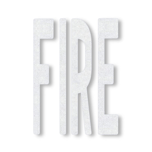 white preformed thermoplastic word 8' FIRE in all caps in white