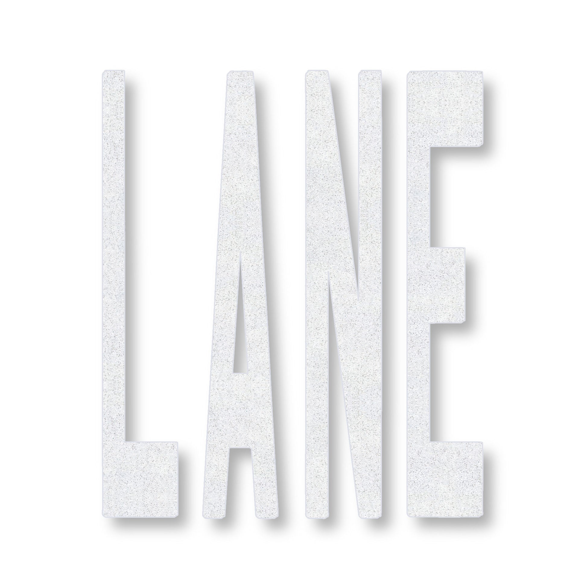 white preformed thermoplastic word 8' LANE in all caps in white