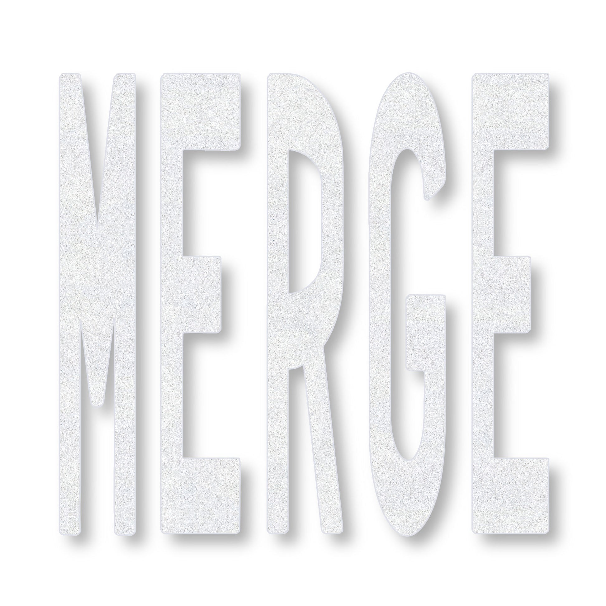 white preformed thermoplastic word 8' MERGE in all caps in white