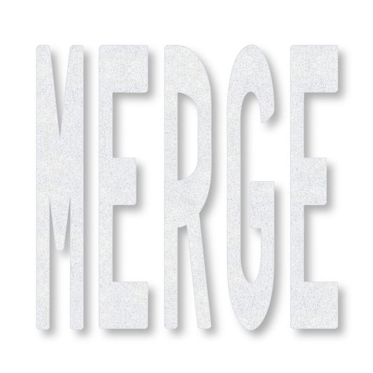 white preformed thermoplastic word 8' MERGE in all caps in white