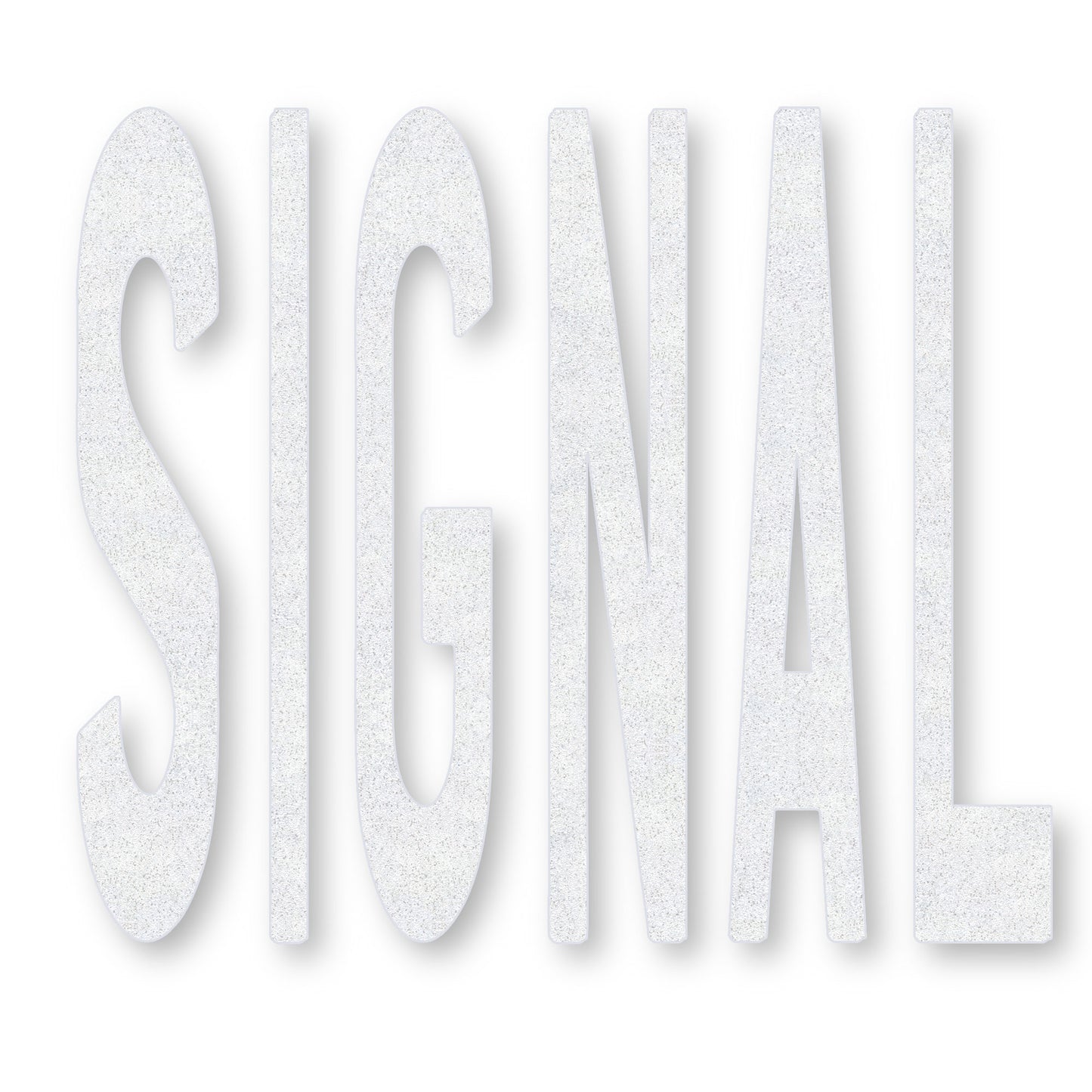preformed thermoplastic word SIGNAL in caps in white