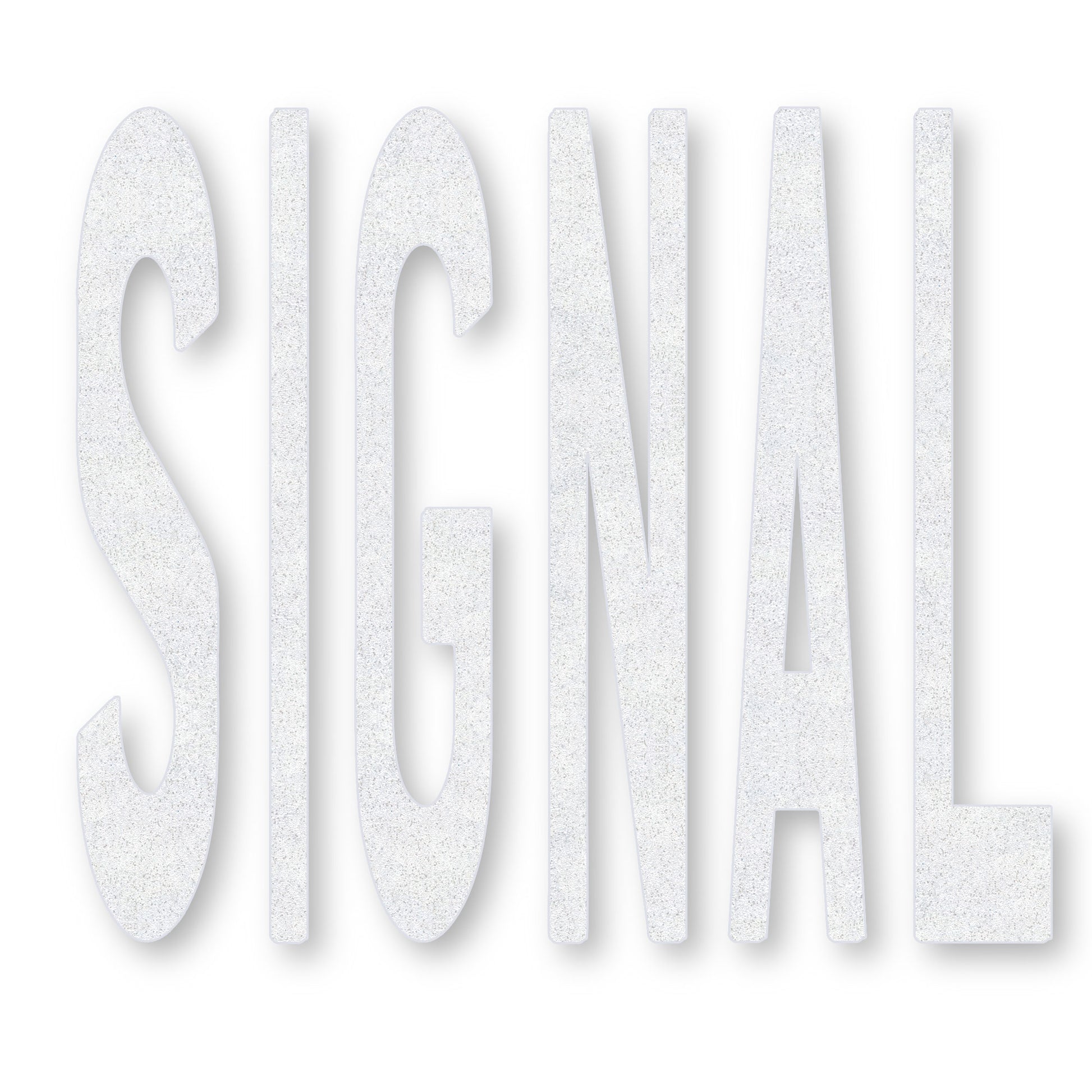 preformed thermoplastic word SIGNAL in caps in white