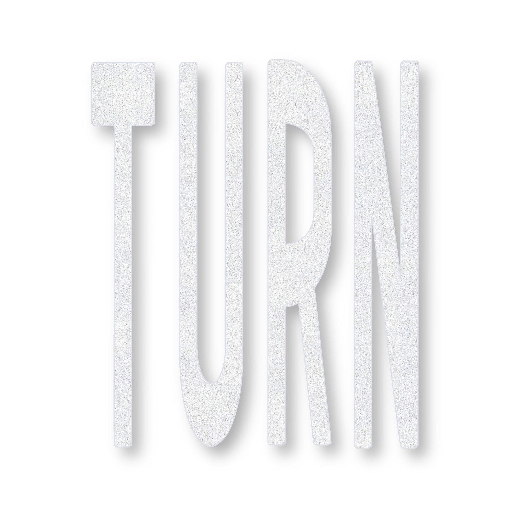 preformed thermoplastic TURN in all caps in white