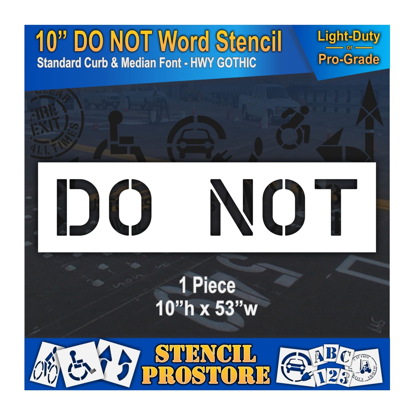 10 Inch DO NOT Wording Stencil – for Parking Lot and Area Labeling Stencil