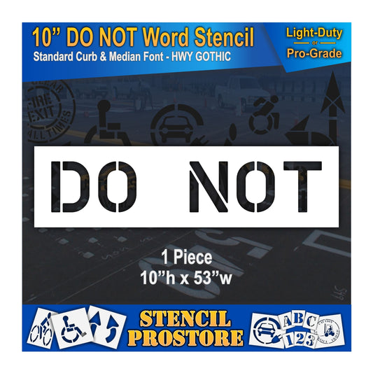 10 Inch DO NOT Wording Stencil – for Parking Lot and Area Labeling Stencil