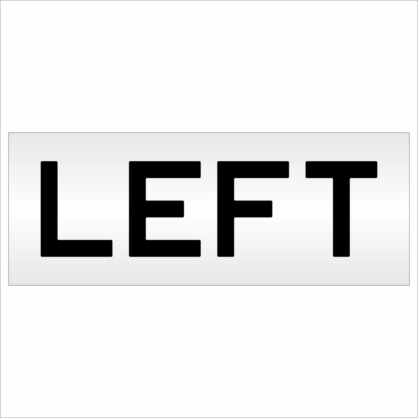 10 Inch LEFT Wording Stencil – for Parking Lot and Area Labeling Stencil