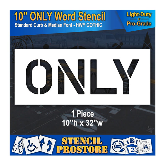 10 Inch ONLY Wording Stencil – for Parking Lot and Area Labeling Stencil