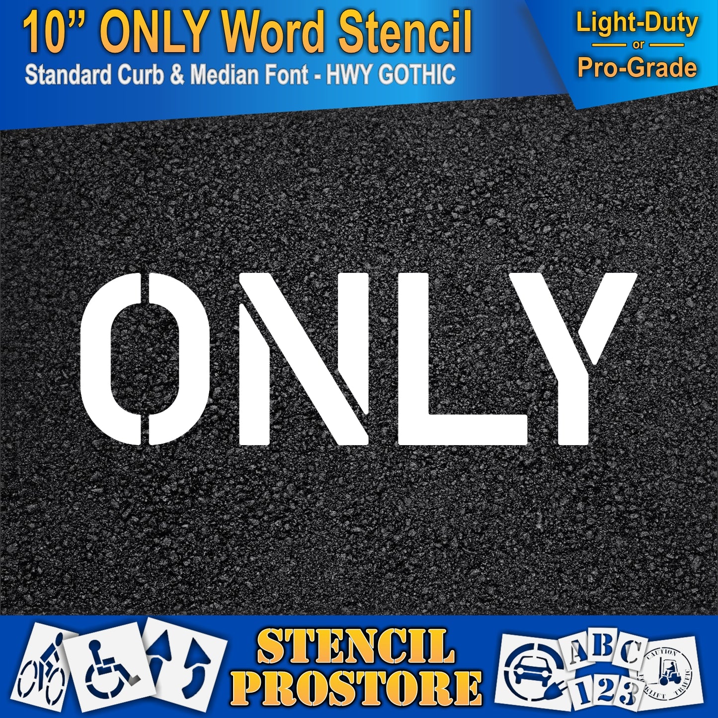 10 Inch ONLY Wording Stencil – for Parking Lot and Area Labeling Stencil