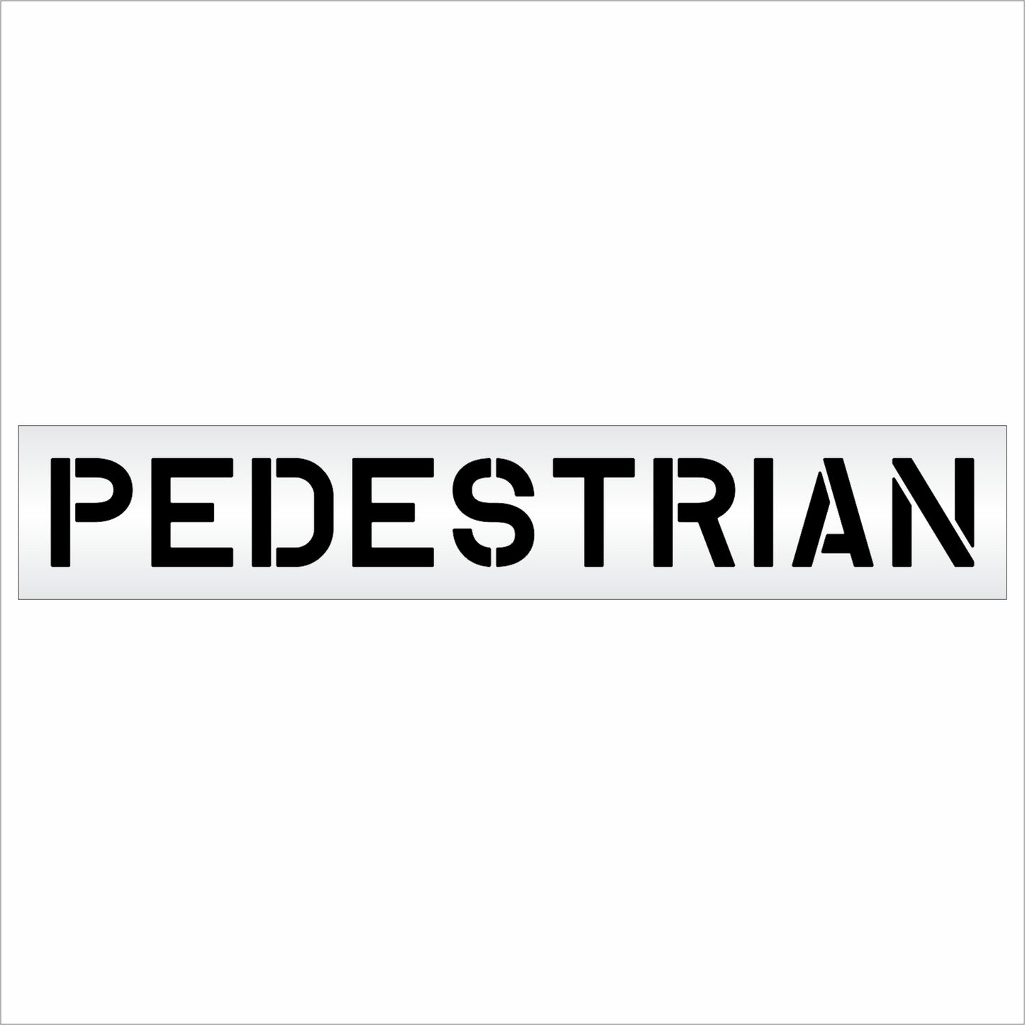 10 Inch PEDESTRIAN Wording Stencil – for Parking Lot and Area Labeling Stencil