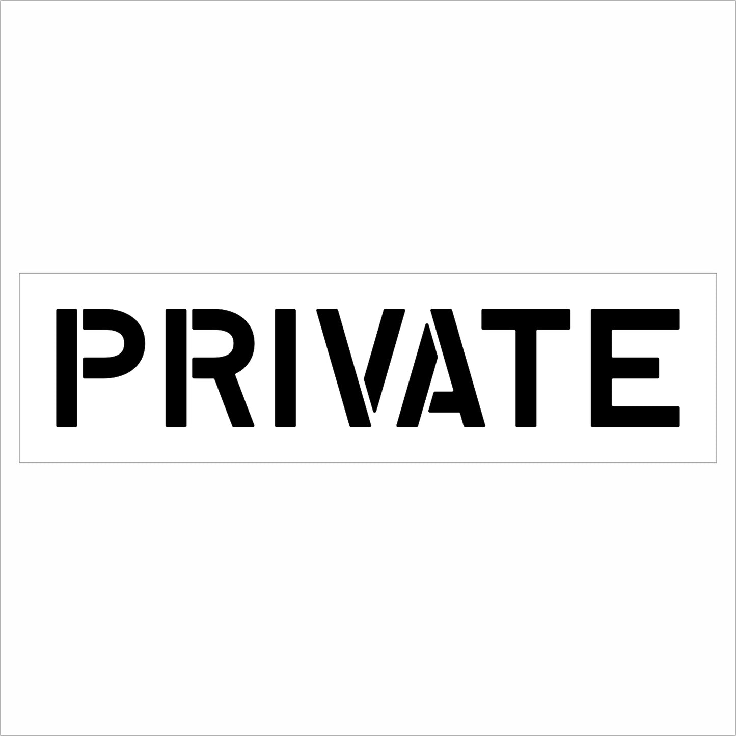 10 Inch PRIVATE Wording Stencil – for Parking Lot and Area Labeling Stencil