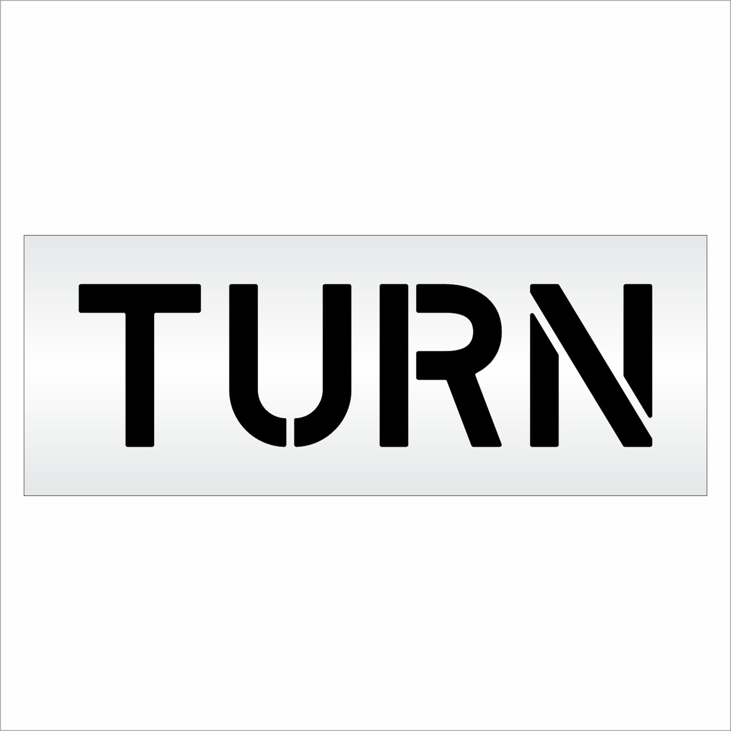 10 Inch TURN Wording Stencil – for Parking Lot and Area Labeling Stencil