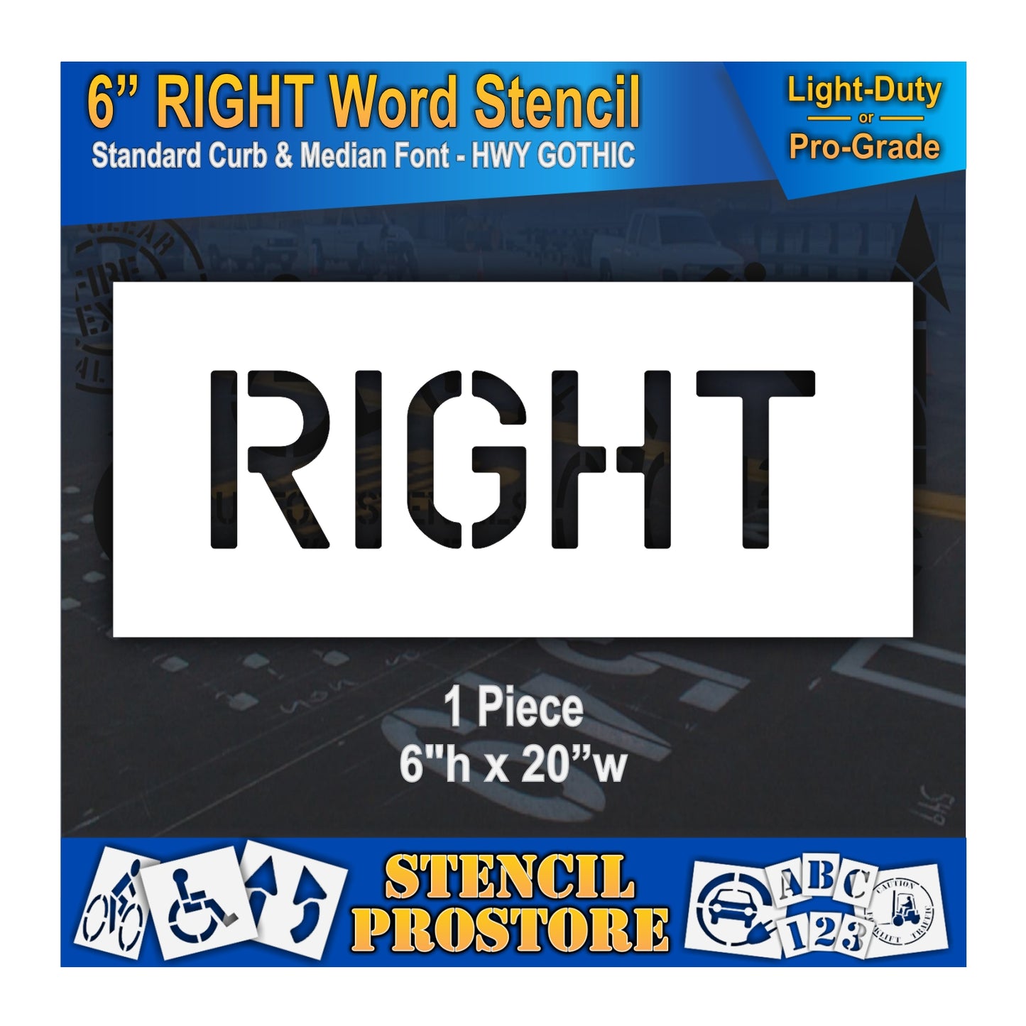 6 Inch RIGHT Wording Stencil – for Parking Lot and Area Labeling Stencil