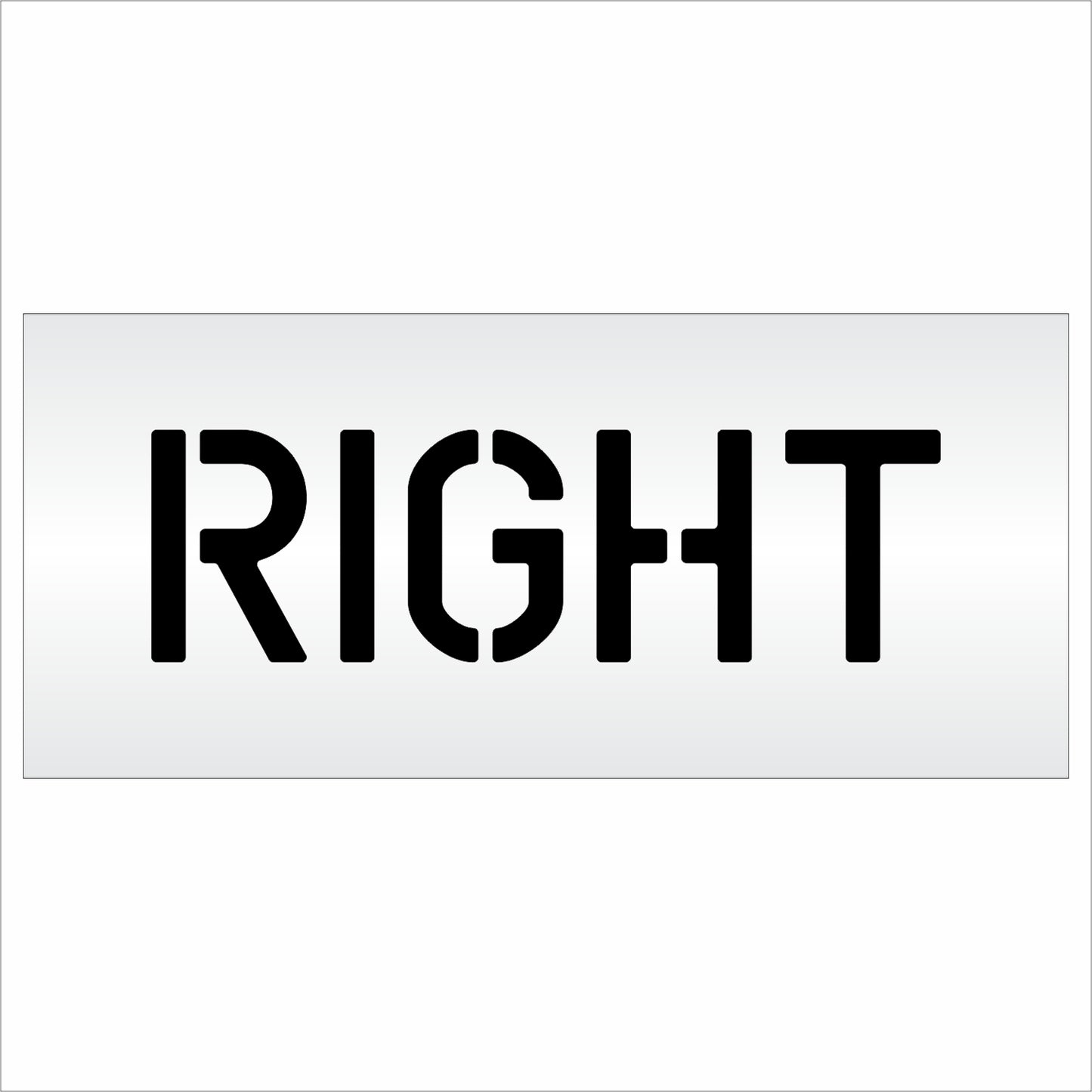 6 Inch RIGHT Wording Stencil – for Parking Lot and Area Labeling Stencil