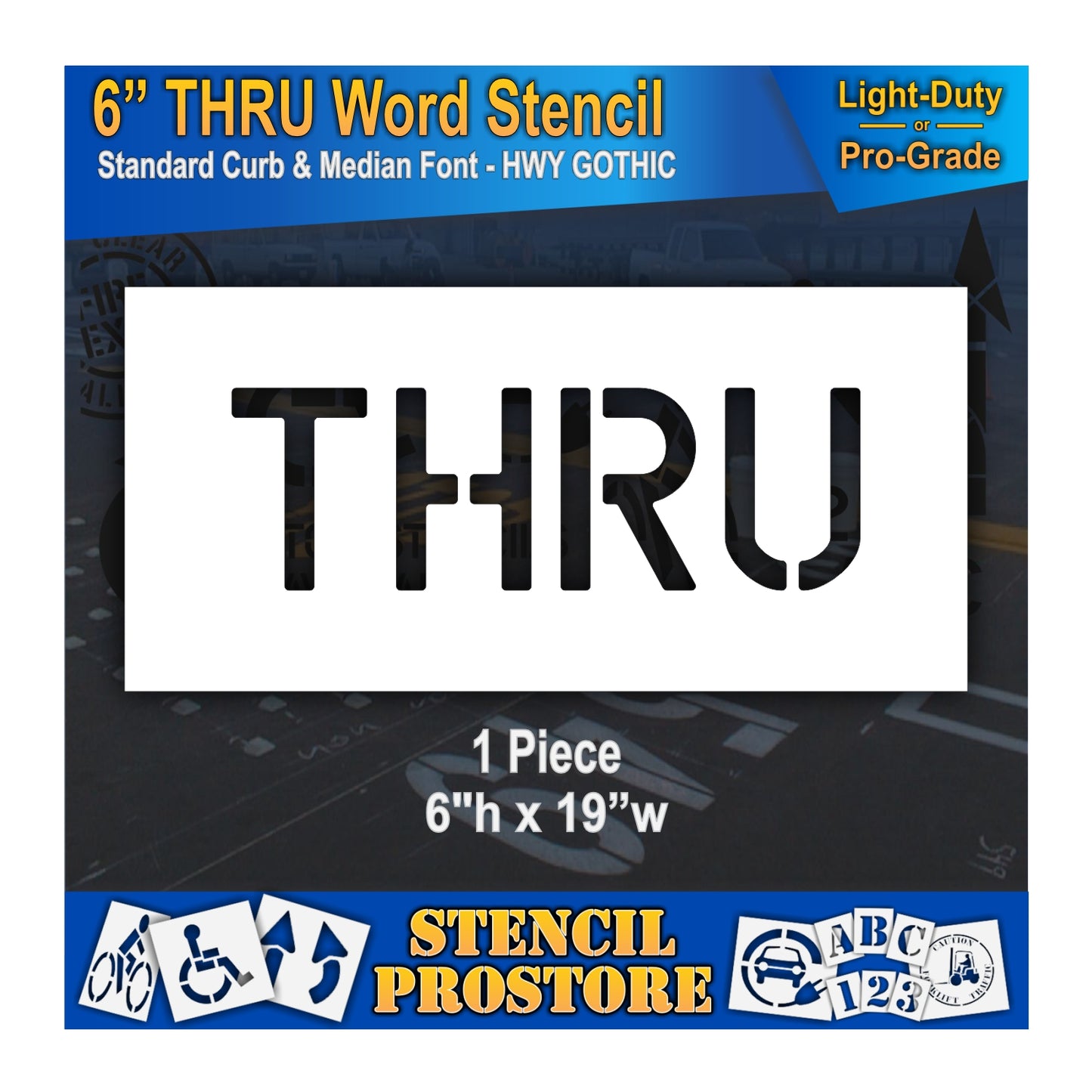 6 Inch THRU Wording Stencil – for Parking Lot and Area Labeling Stencil