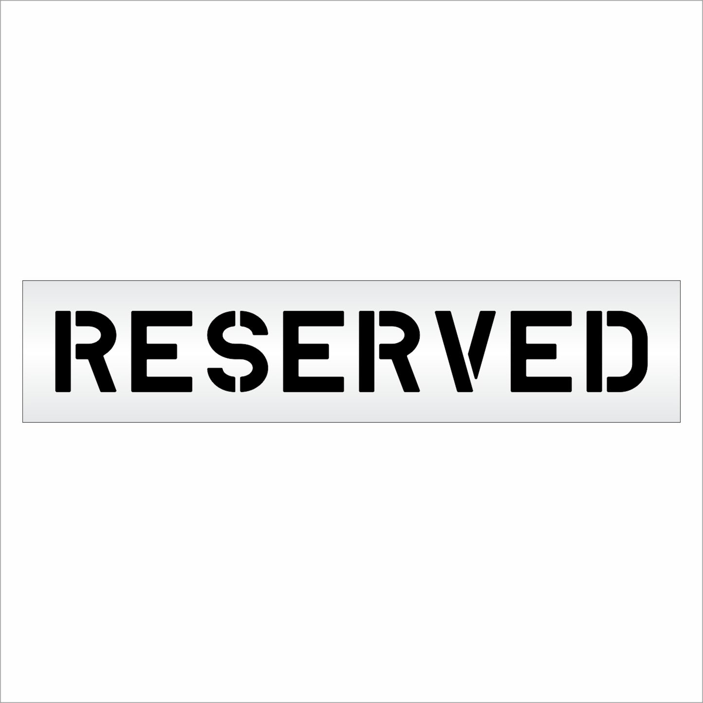 8 Inch RESERVED Wording Stencil – for Parking Lot and Area Labeling Stencil