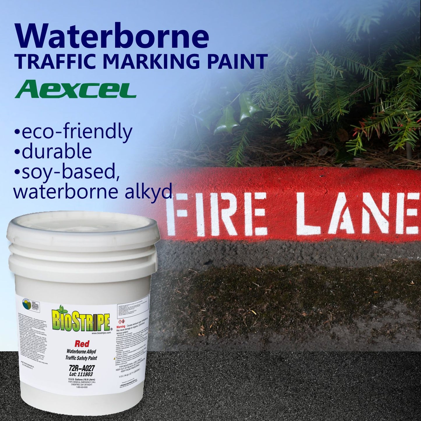 Promotional graphic featuring BioStripe Red Waterborne Alkyd Traffic Safety Paint with eco-friendly, durable, soy-based technology and red fire lane curb markings.