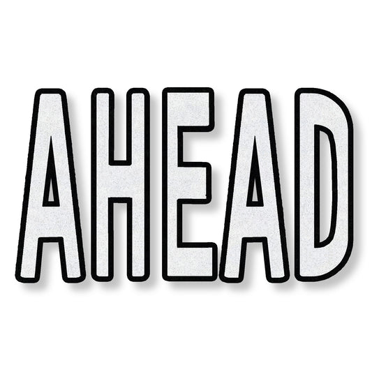 The word AHEAD in all capital letters.  The letters are white with a black border.