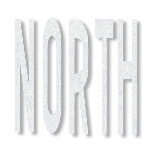 white preformed thermoplastic word NORTH in all caps in white